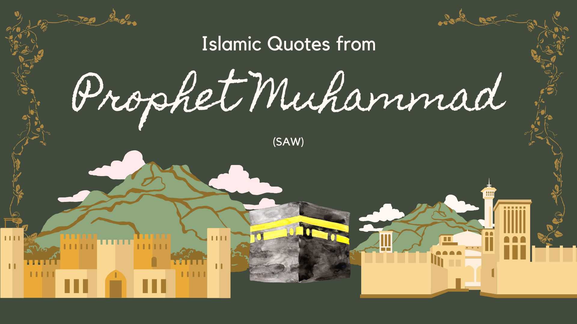 Islamic Quotes from PROPHET MUHAMMAD