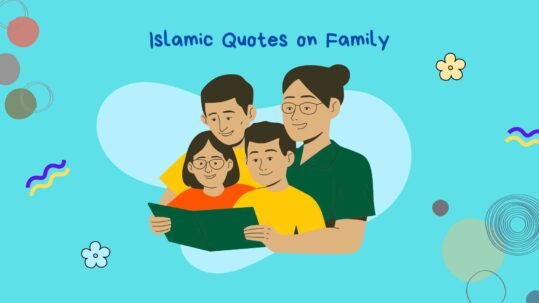 Islamic Quotes on Family