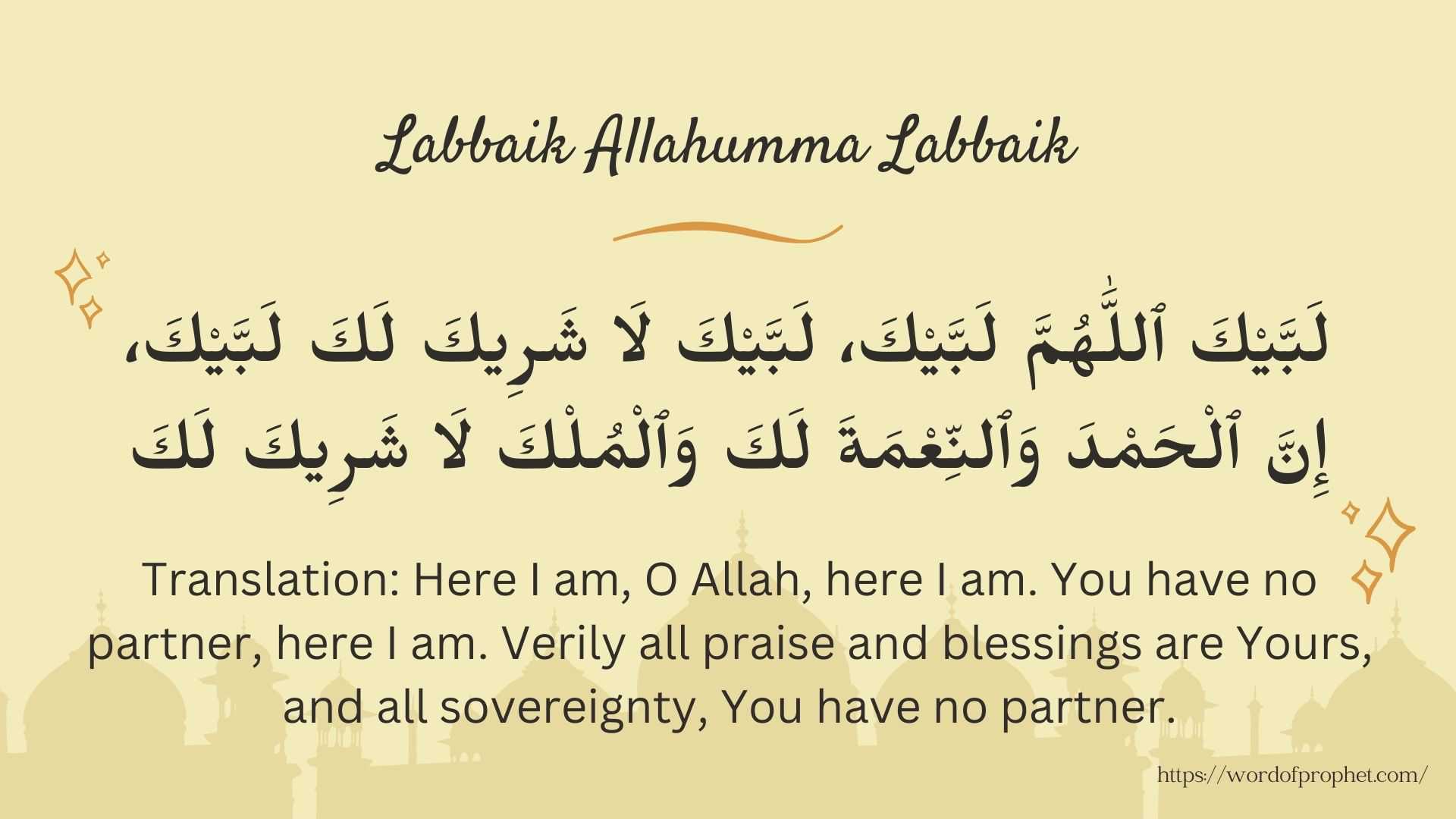 Labbaik Allahumma Labbaik Dua, Meaning, Importance (Talbiyah)
